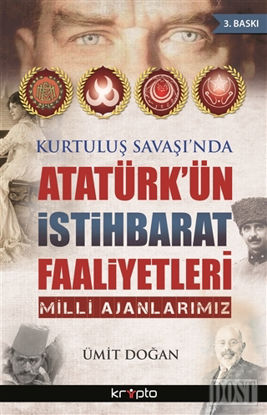 Kurtuluş Savaşı'nda Atatürk'ün İstihbarat Faaliyetleri